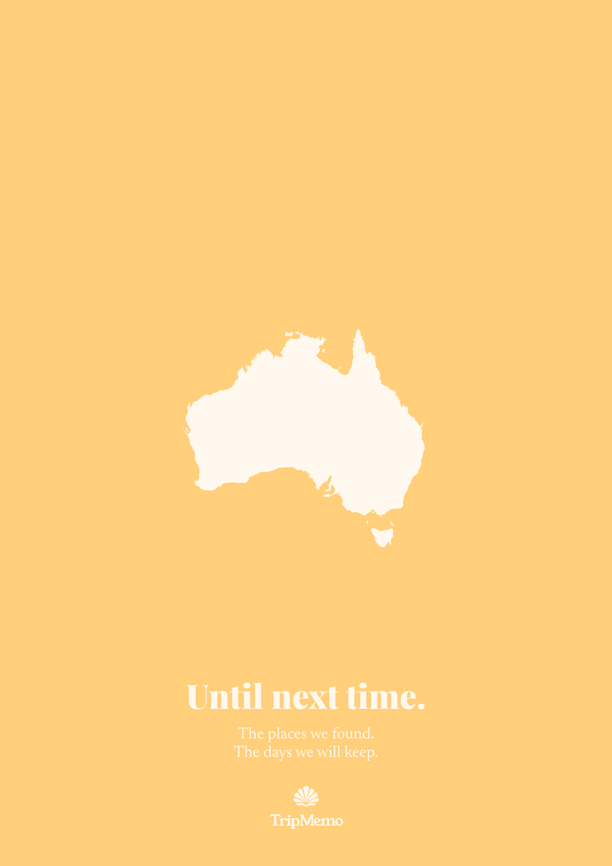 Back of the Australia photo book: an outline of Australia above the words "Until next time." and the TripMemo mark