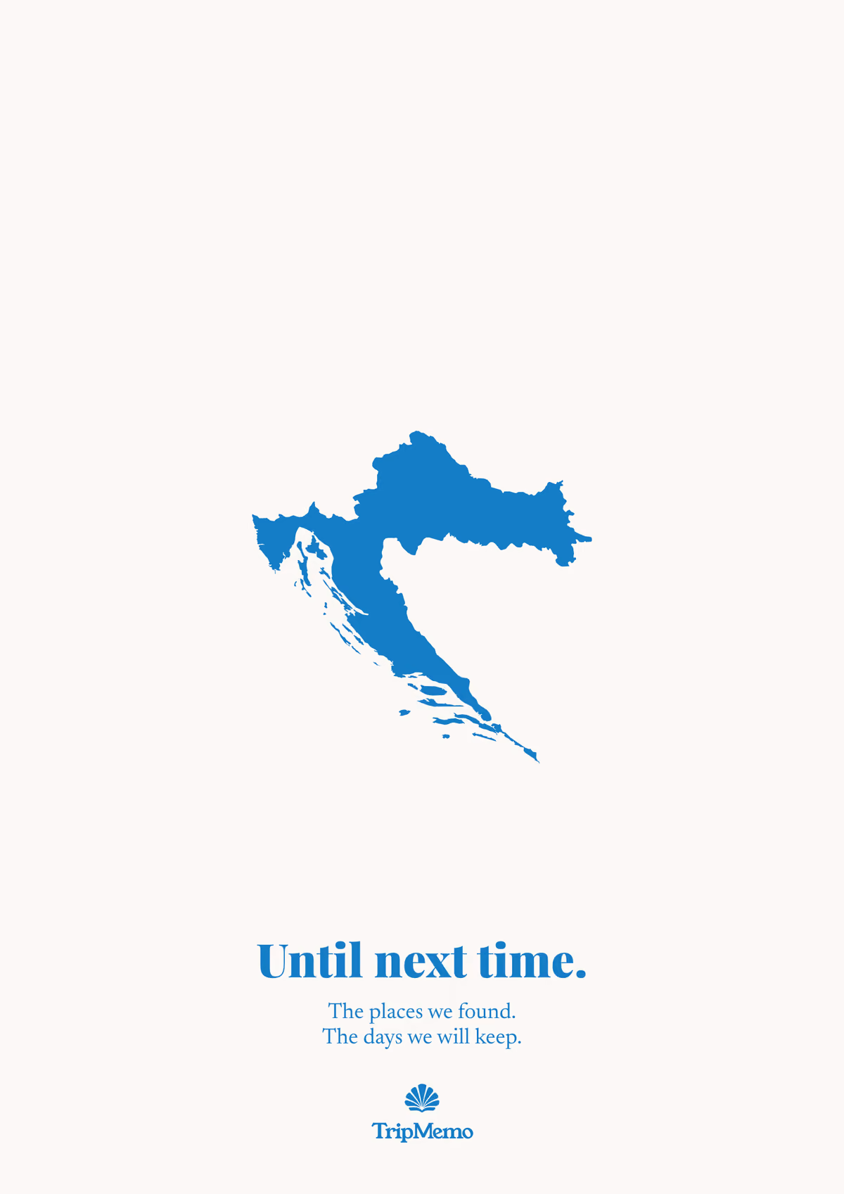 Back of the Croatia photo book: an outline of Croatia above the words "Until next time." and the TripMemo mark
