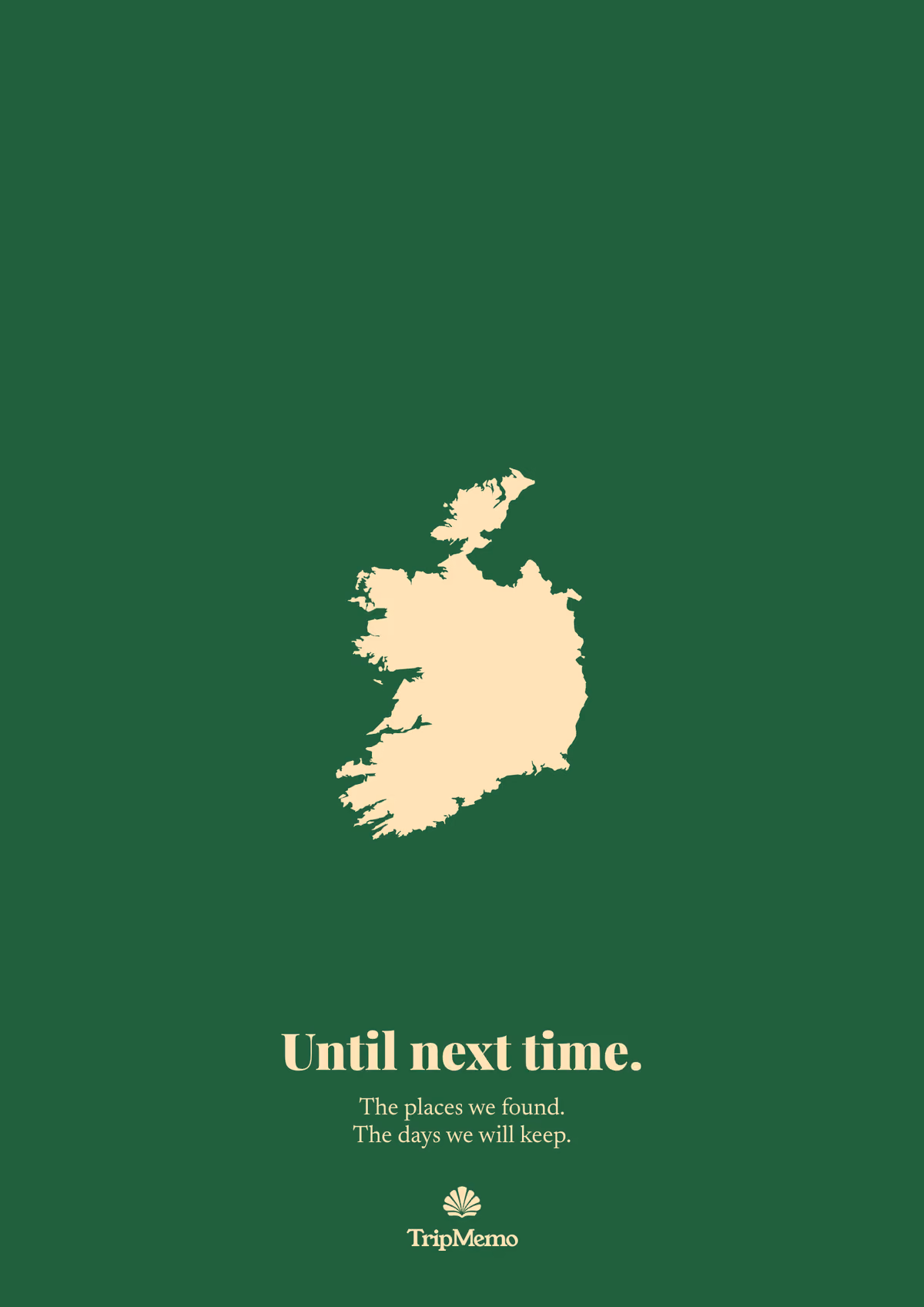 Back of the Dublin photo book: an outline of Ireland above the words "Until next time." and the TripMemo mark