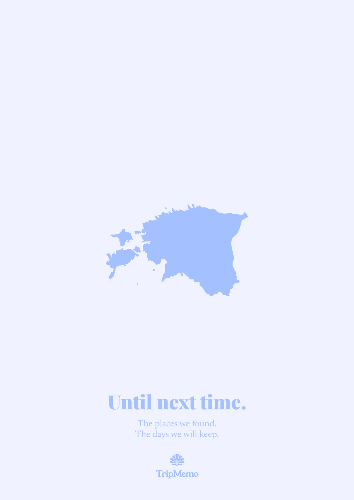 Back of the Estonia photo book: an outline of Estonia above the words "Until next time." and the TripMemo mark
