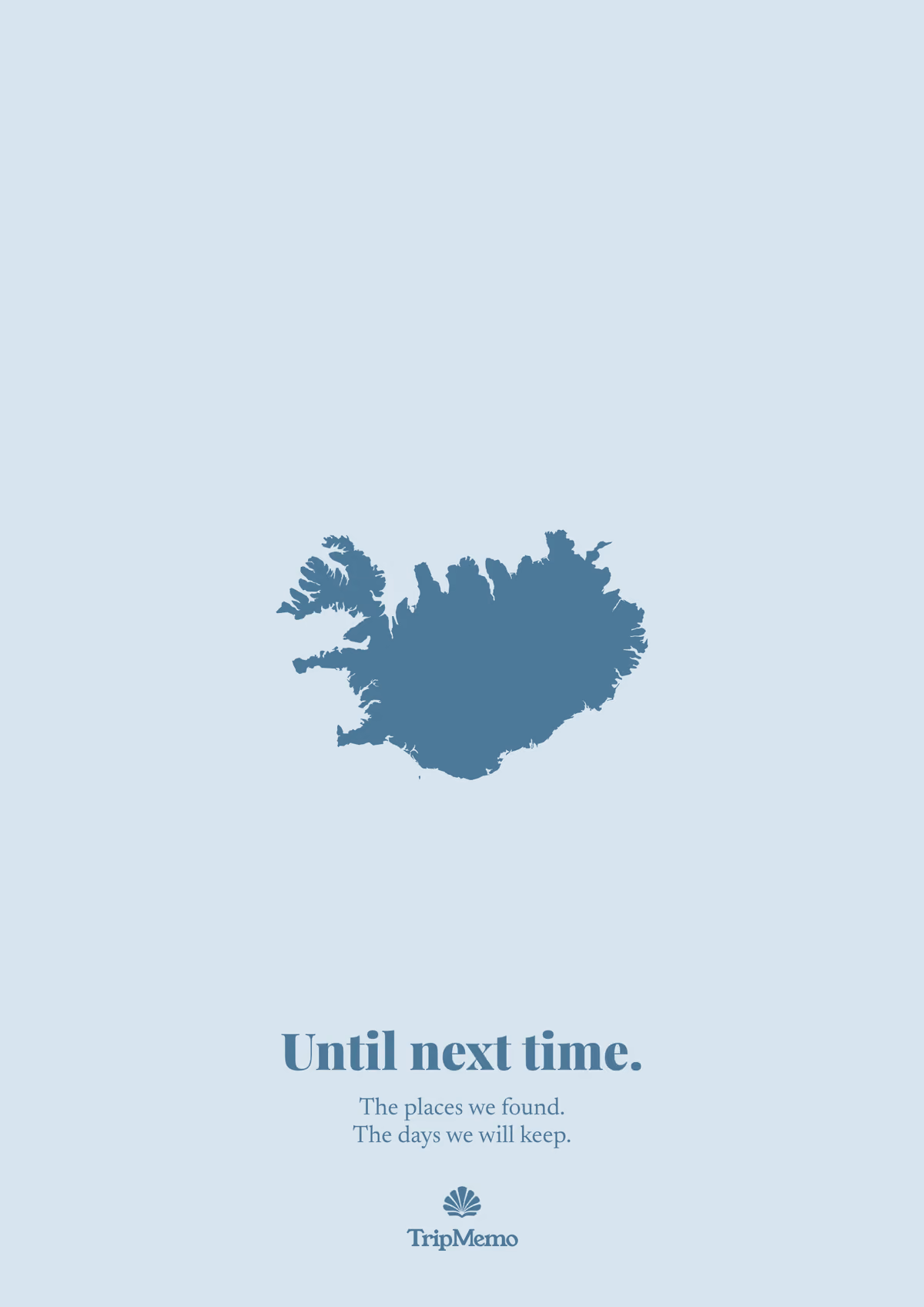 Back of the Iceland photo book: an outline of Iceland above the words "Until next time." and the TripMemo mark