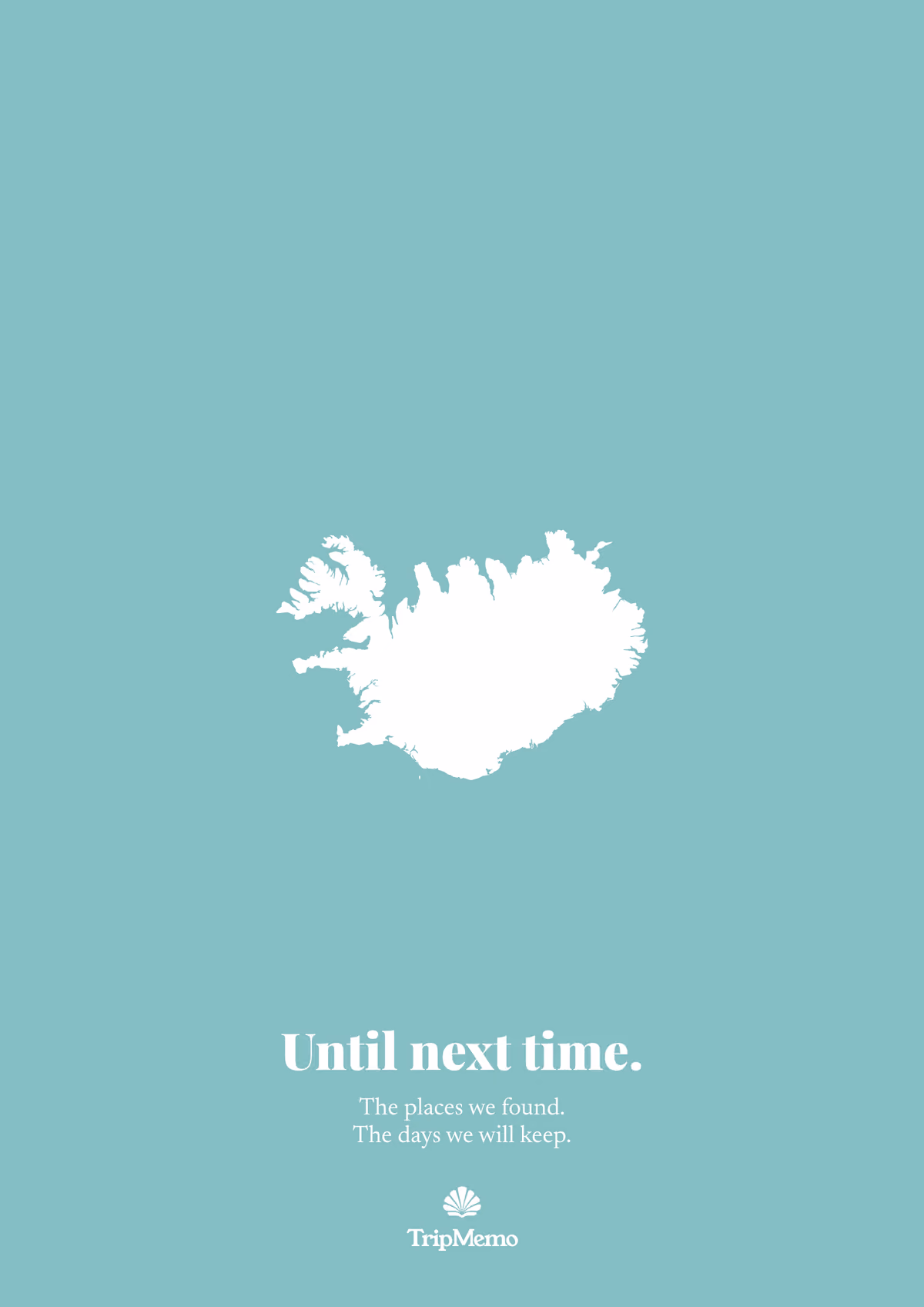 Back of the Iceland photo book: an outline of Iceland above the words "Until next time." and the TripMemo mark