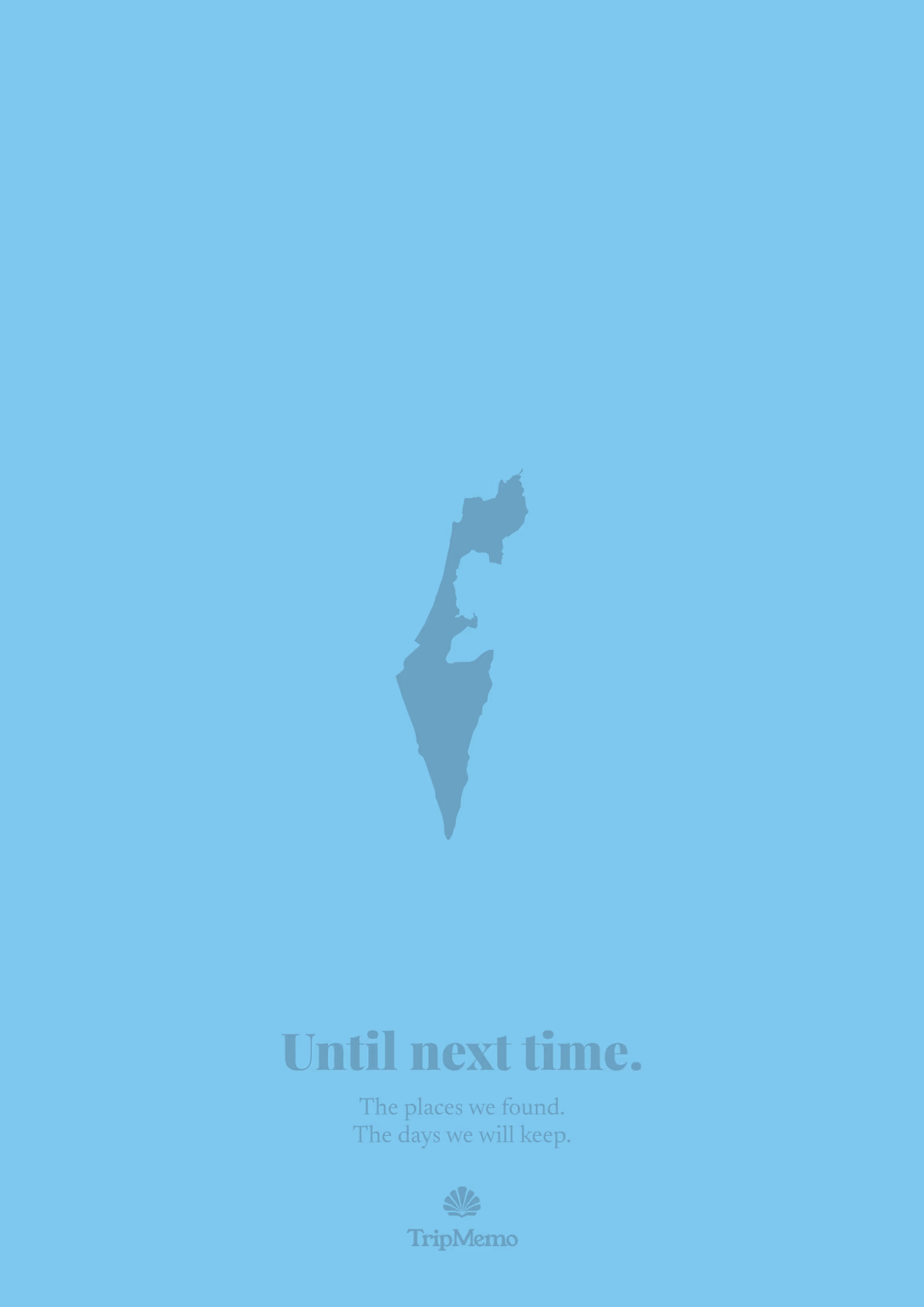 Back of the Israel photo book: an outline of Israel above the words "Until next time." and the TripMemo mark