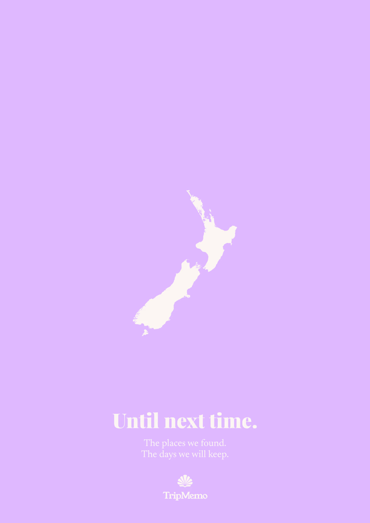 Back of the New Zealand photo book: an outline of New Zealand above the words "Until next time." and the TripMemo mark