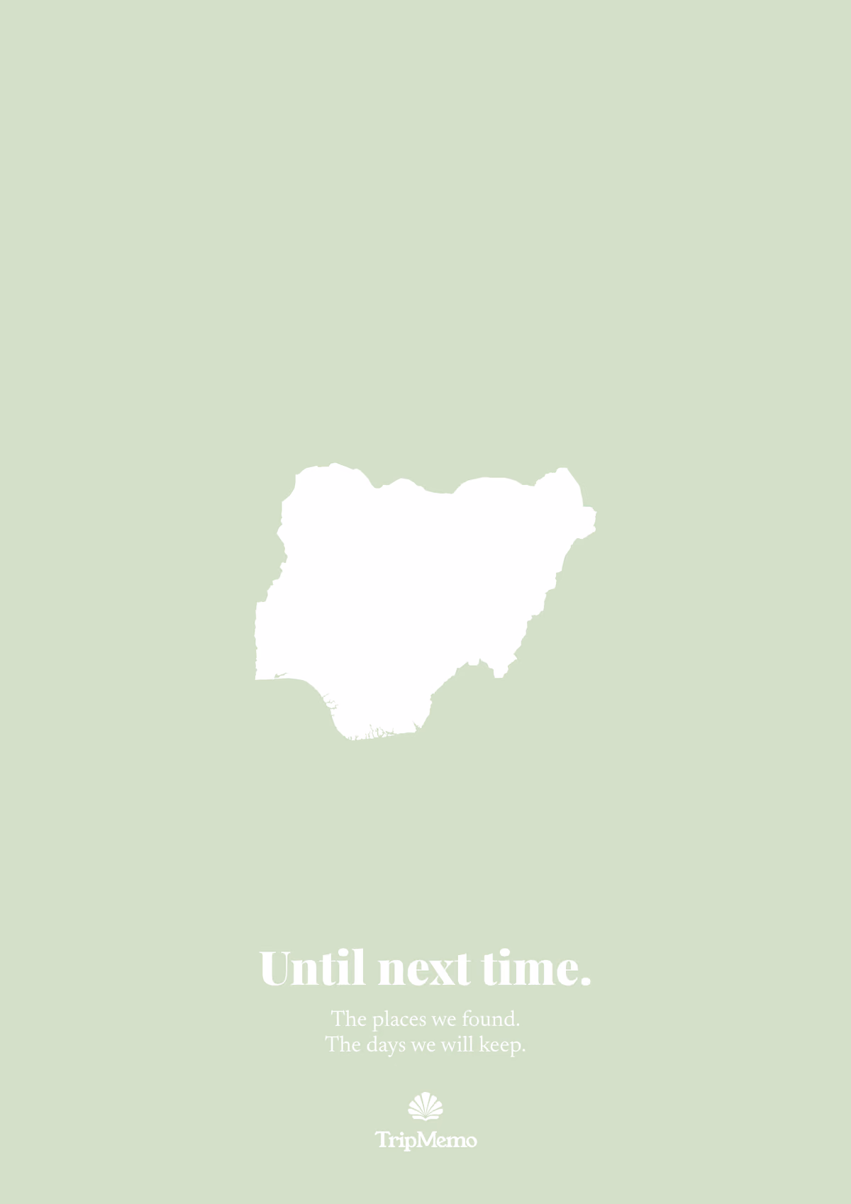 Back of the Nigeria photo book: an outline of Nigeria above the words "Until next time." and the TripMemo mark