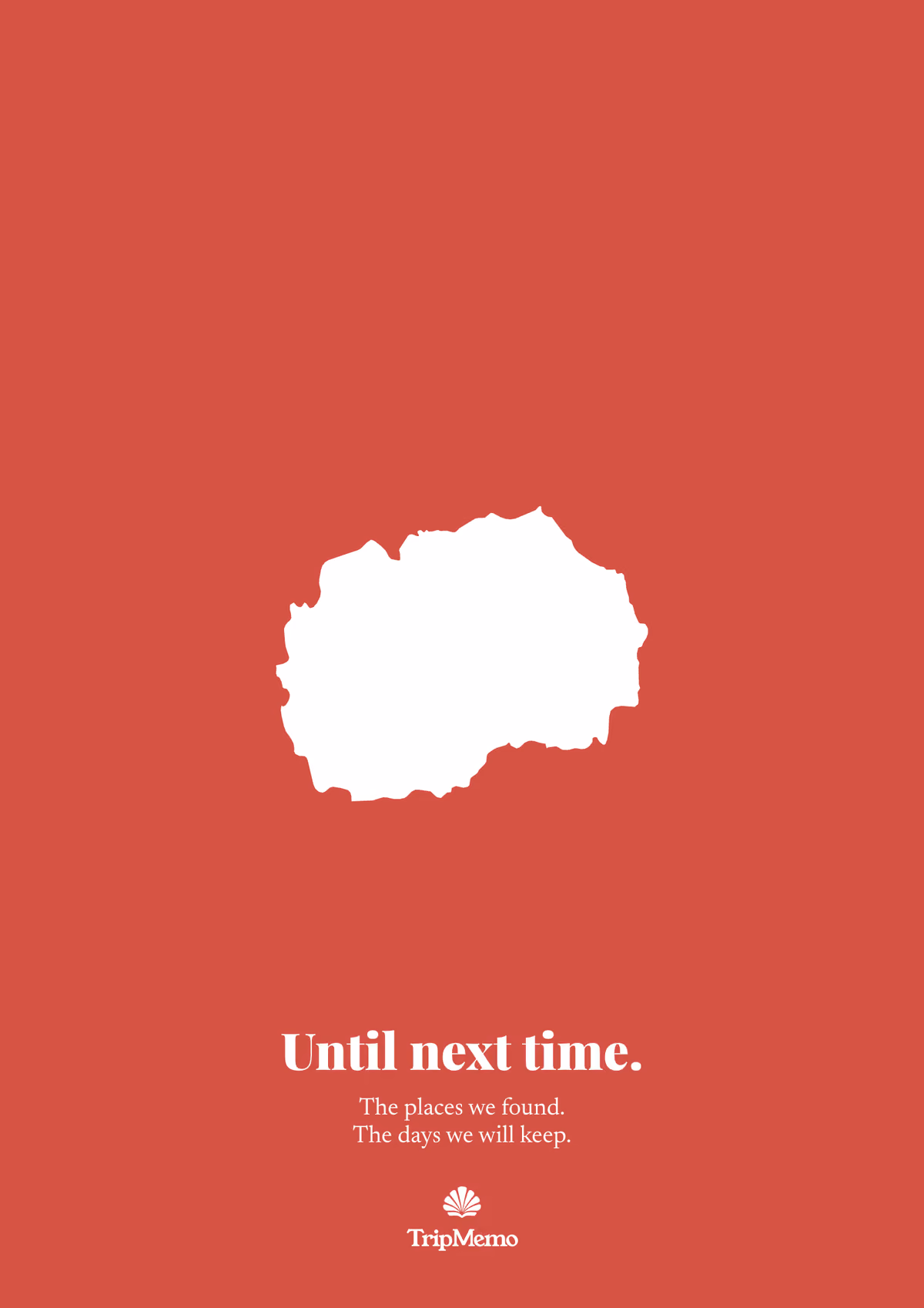 Back of the North Macedonia photo book: an outline of North Macedonia above the words "Until next time." and the TripMemo mark