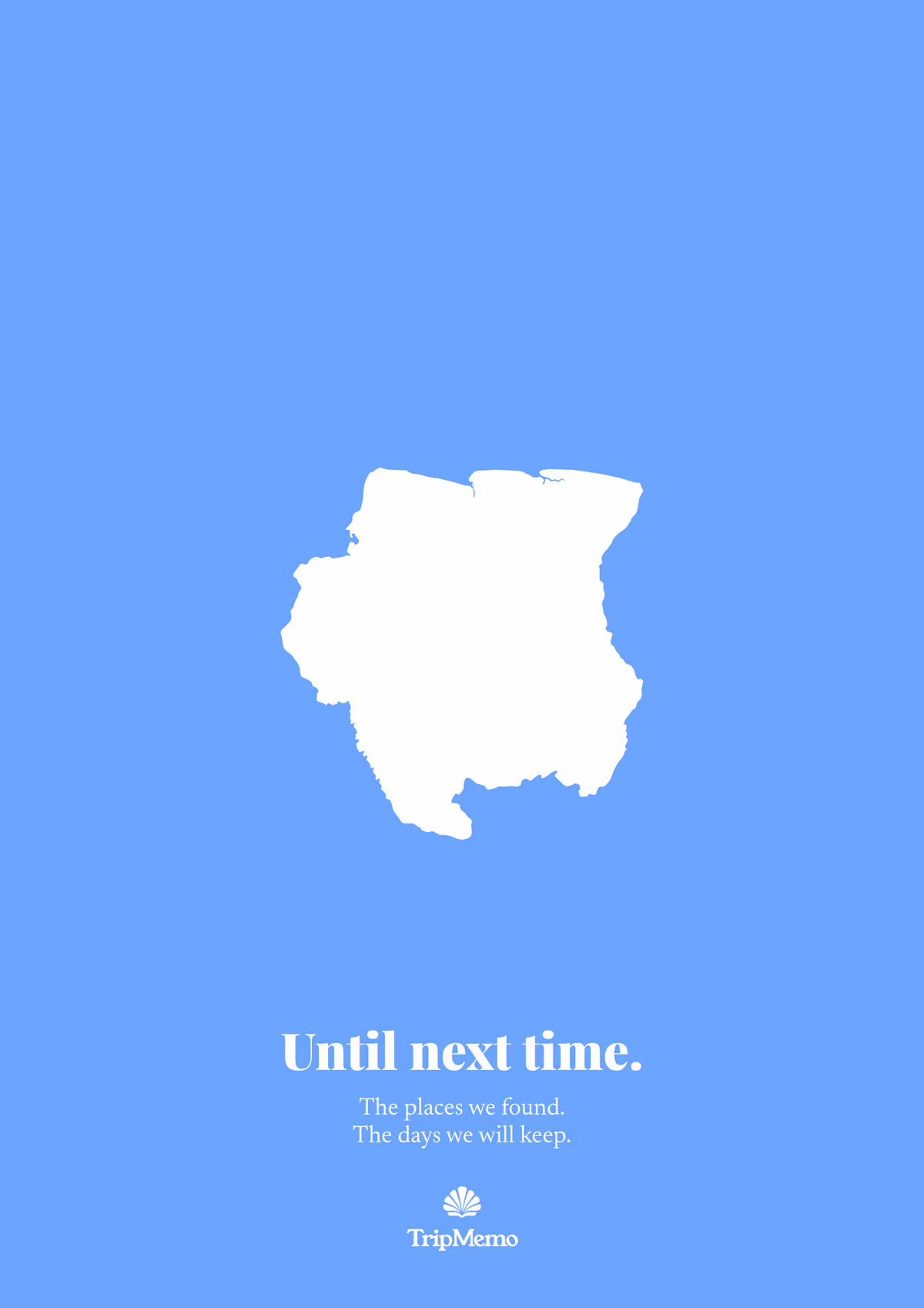 Back of the Suriname photo book: an outline of Suriname above the words "Until next time." and the TripMemo mark