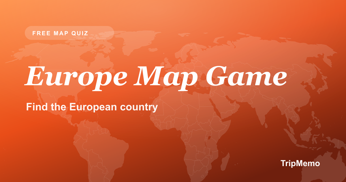 Europe Map Game 2026 | European Countries Map Quiz | TripMemo